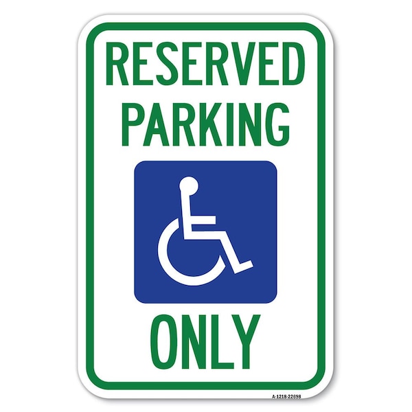 With NY Compliance Reserved Parking Only Heavy-Gauge Aluminum Sign, 12" x 18", A-1218-22698